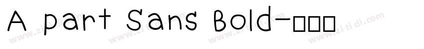A part Sans Bold字体转换